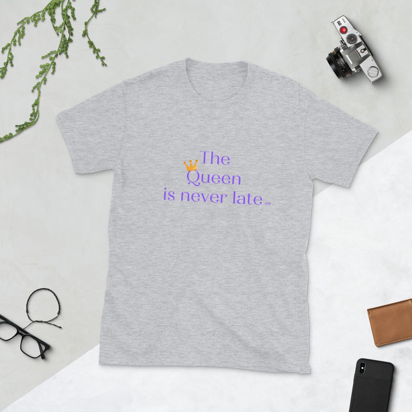 Short-Sleeve Women Soft T-Shirt The Queen Is Never Late Design by IOBI Original Apparel